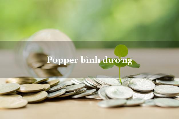 Popper bình dương