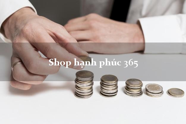 Shop hạnh phúc 365