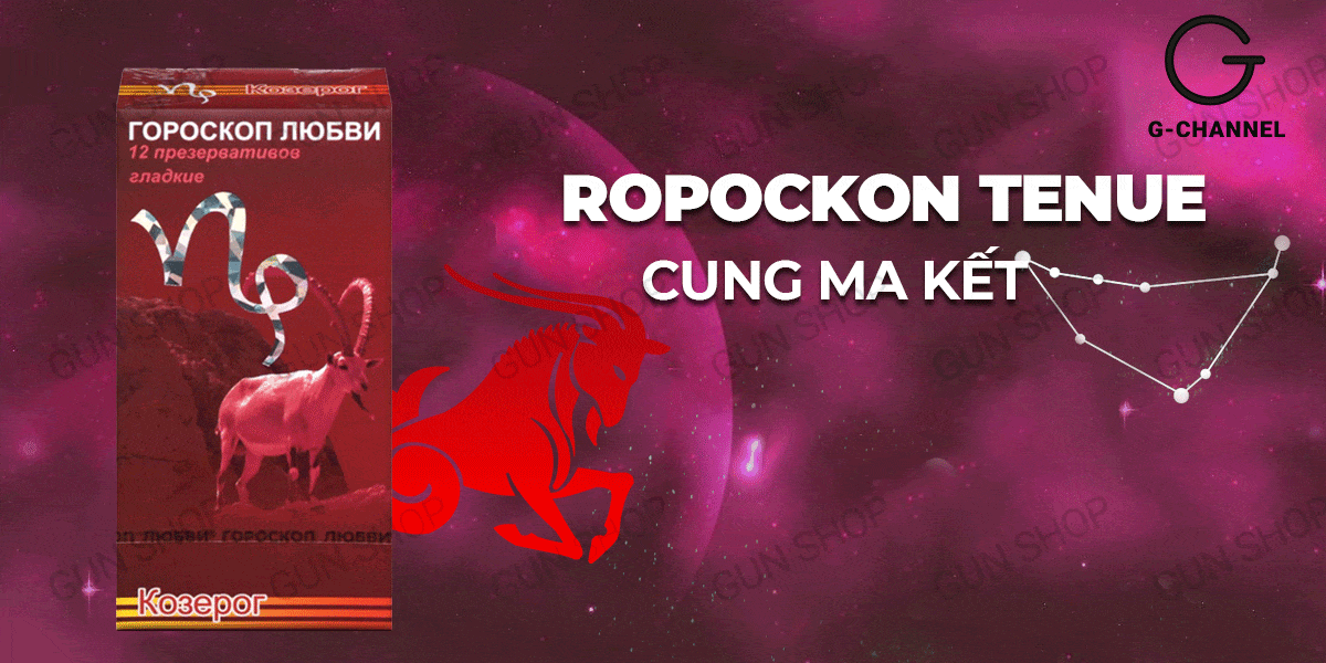 Bao cao su Nga Ropockon Ko3epor cung Ma Kết