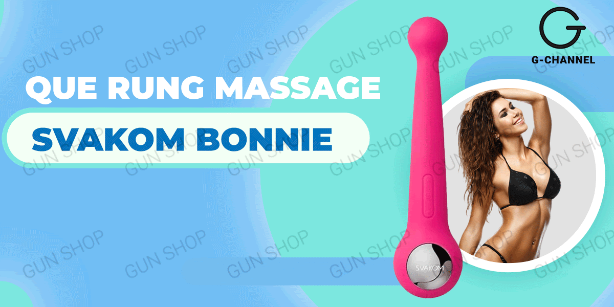Que rung massage toàn thân Svakom Bonnie