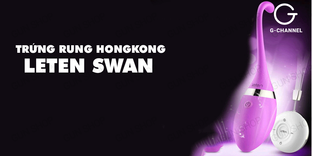 Trứng rung HongKong Leten Swan