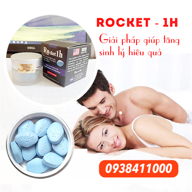  Địa chỉ bán Thuốc Rocket 1h mỹ chính hãng viên uống cường dương tăng sinh lý nam giới hàng mới về