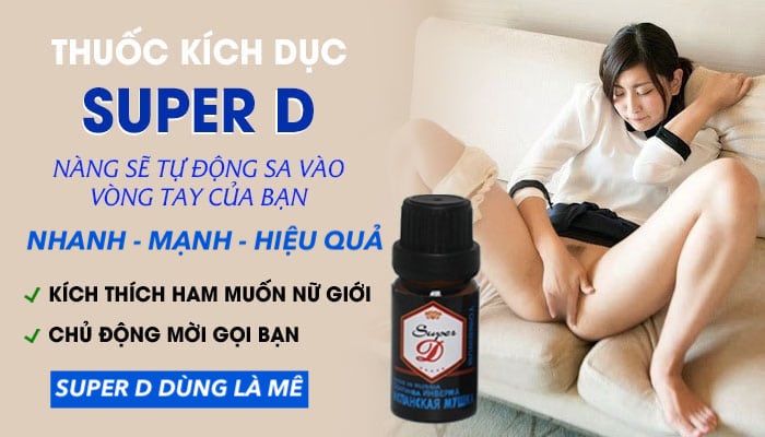  Phân phối Thuốc kích dục Super D kích thích nữ chính hãng Nga tác dụng mạnh hàng mới về