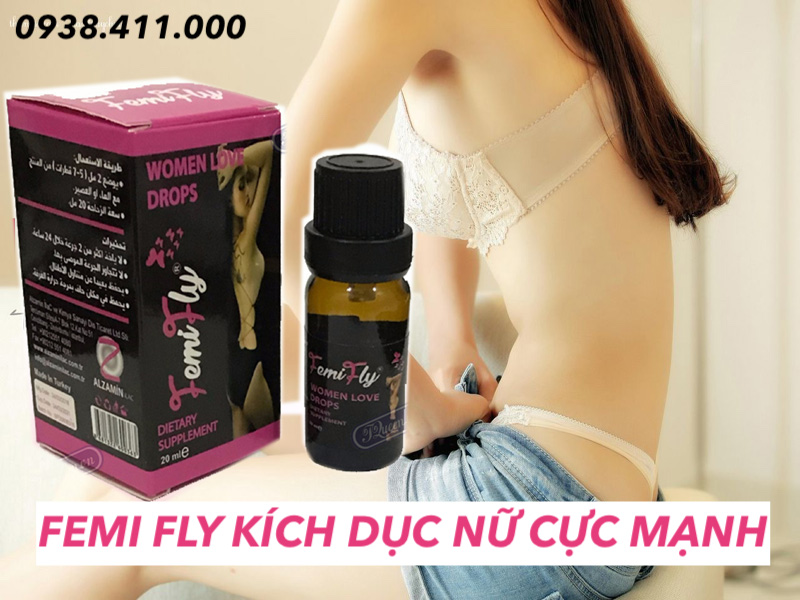  Review Thuốc kích dục nữ Femi Fly Women Love Drops FemiFly chính hãng cực mạnh tốt nhất