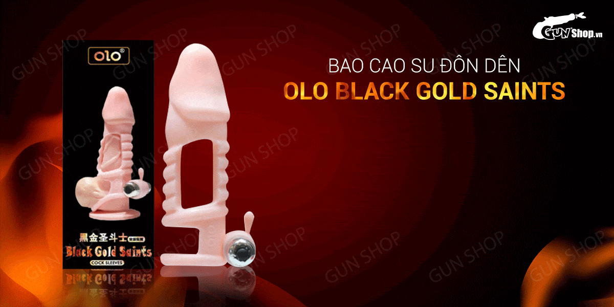 Cung cấp Bao cao su đôn dên hở thân có rung OLO Black Gold Saints nhập khẩu