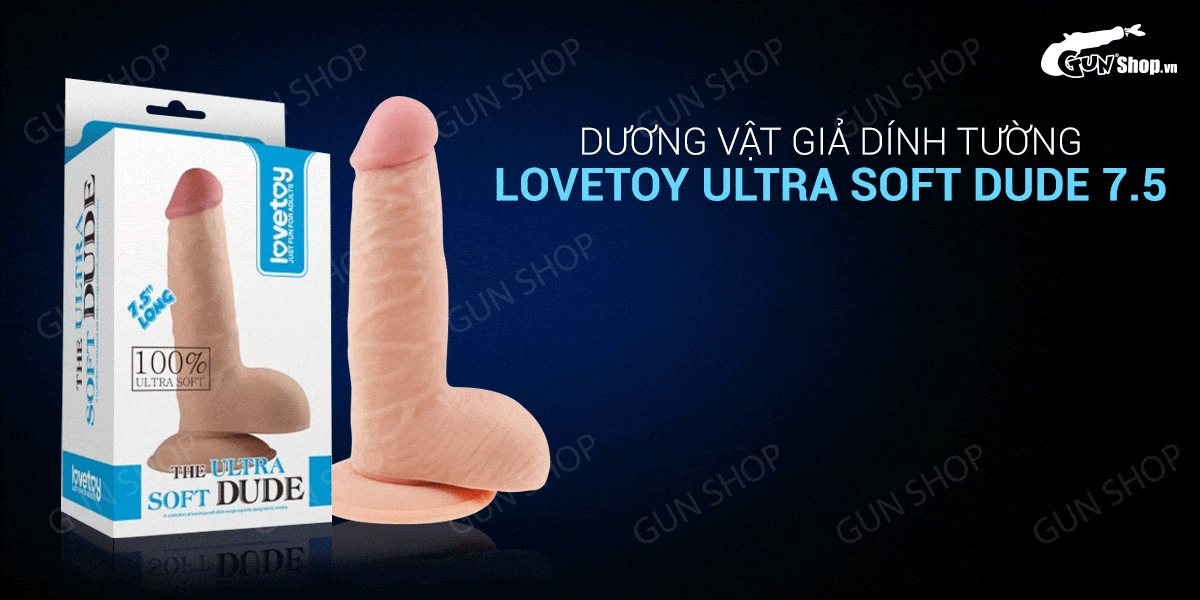 Dương vật giả dính tường siêu mềm - Lovetoy Ultra Soft Dude 7.5