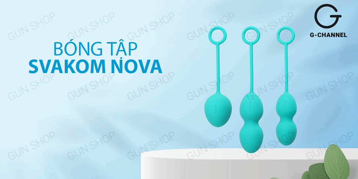  So sánh Bóng tập se khít âm đạo chống nước nhỏ gọn an toàn cho da - Svakom Nova chính hãng