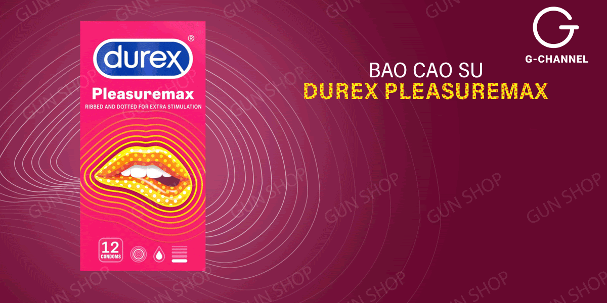  Bán Bao cao su Durex Pleasuremax - Size lớn 56mm gân và điểm nổi - Hộp 12 cái giá rẻ