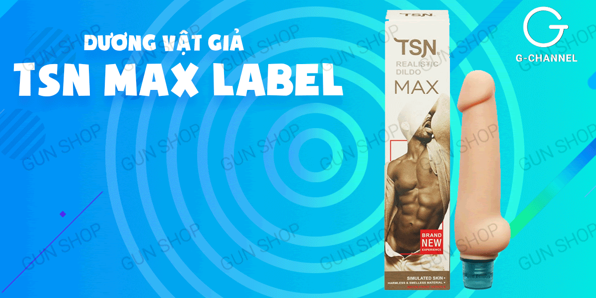 dương vật giả TSN Max Label