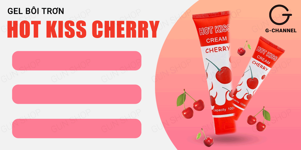  Kho sỉ Gel bôi trơn hương cherry - Hot Kiss - Chai 100ml chính hãng