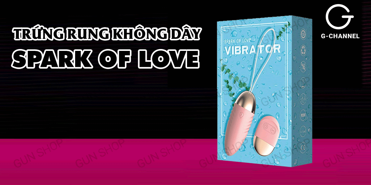 Trứng rung Vibrator Spark Of Love